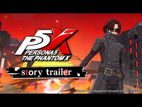 『ペルソナ５: The Phantom X』ストーリートレーラー
