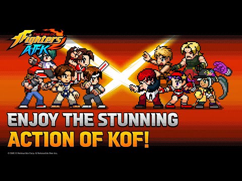 🔥 THE KING OF FIGHTERS AFK - Pre-Registration Special Video Vol.4 🔥