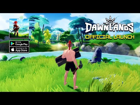 Dawnlands - Official Launch Gameplay (Android/iOS)